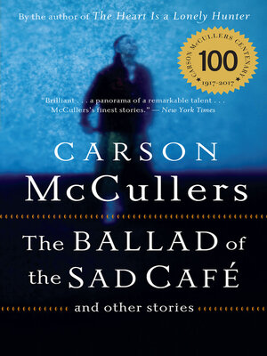 cover image of The Ballad of the Sad Café